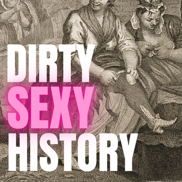 Dirty, Sexy History