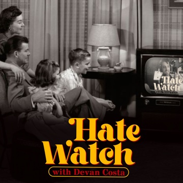 Hate Watch Podcast