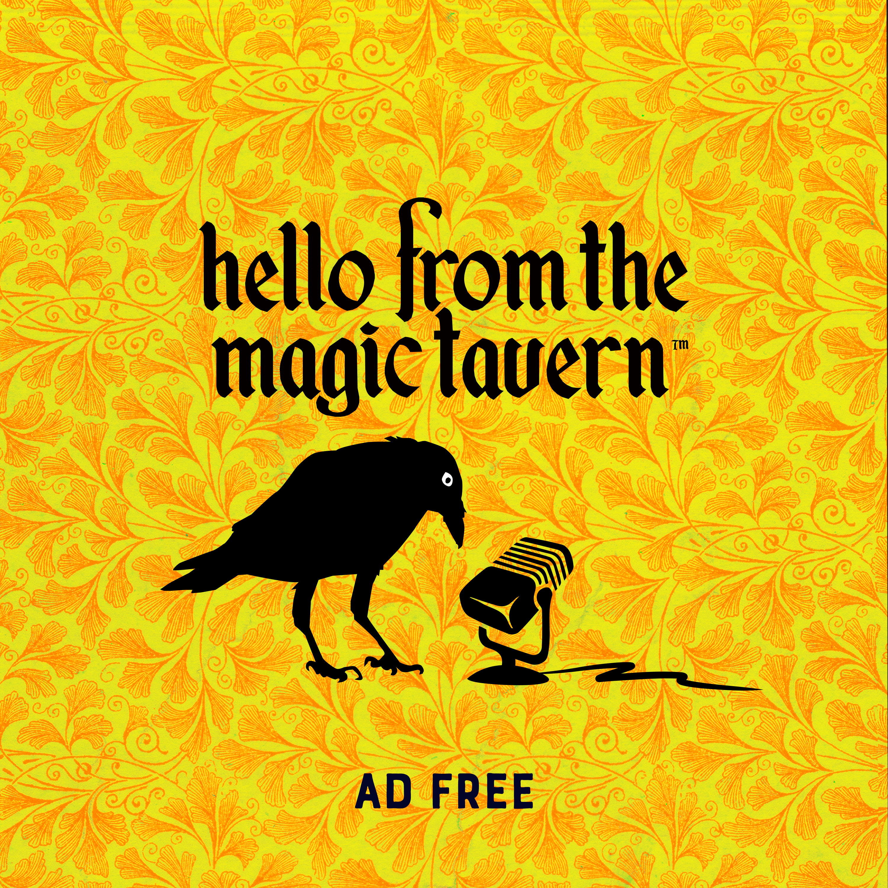 Hello from the Magic Tavern BONUS + AD FREE Hello from the Magic Tavern BONUS + AD FREE