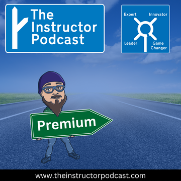 The Instructor Podcast Premium