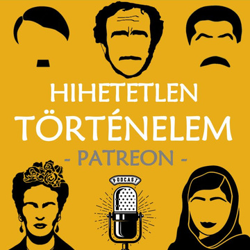 Hihetetlen Történelem