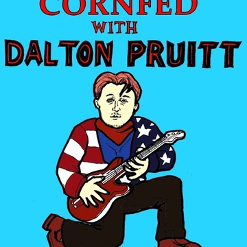 Cornfed with Dalton Pruitt