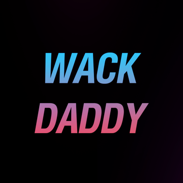 WACK DADDY's Patreon profile picture