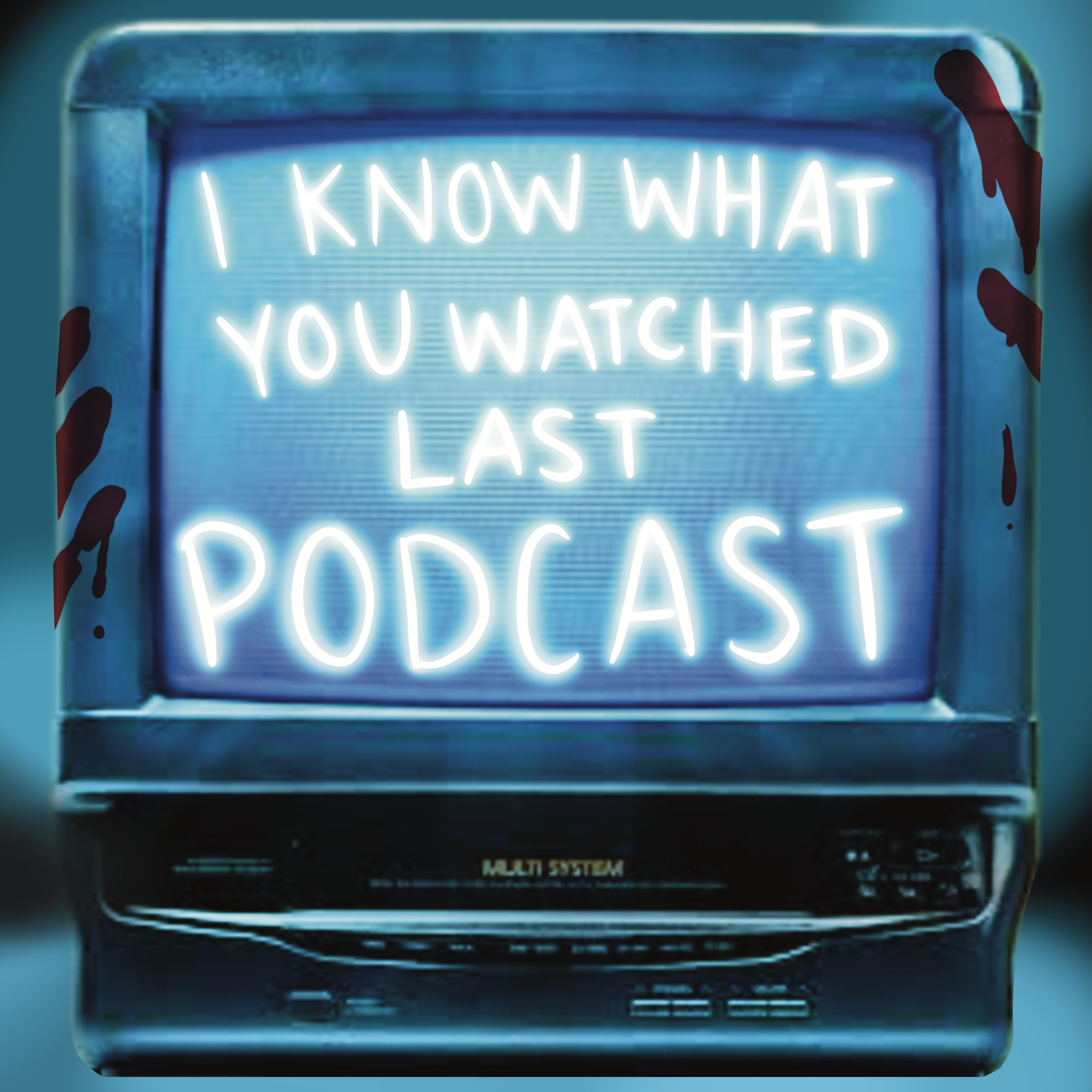 I Know What You Watched Last Podcast