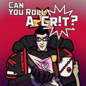 Can You Roll a Crit