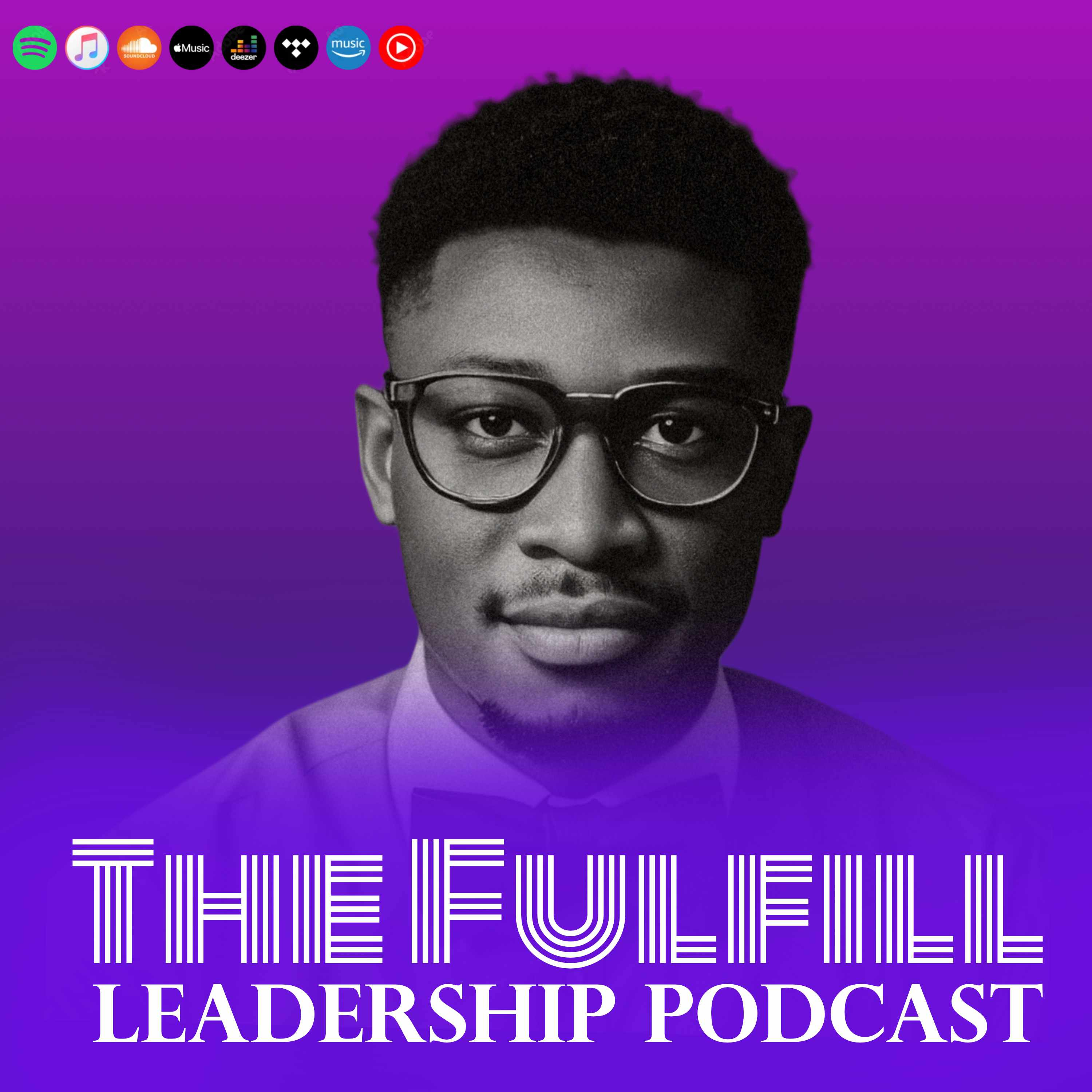 The Fulfill Leadership Podcast