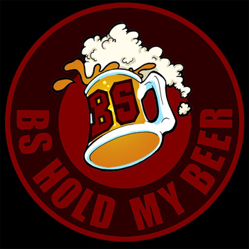 BS Hold my Beer Podcast's Patreon profile picture