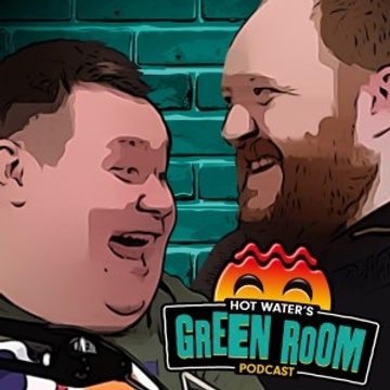 Hot Water’s Green Room Podcast's Patreon profile picture