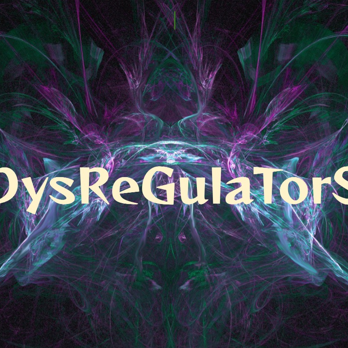 Dysregulators