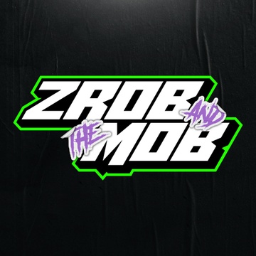 ZRob and The Mob Patreon Creator Profile