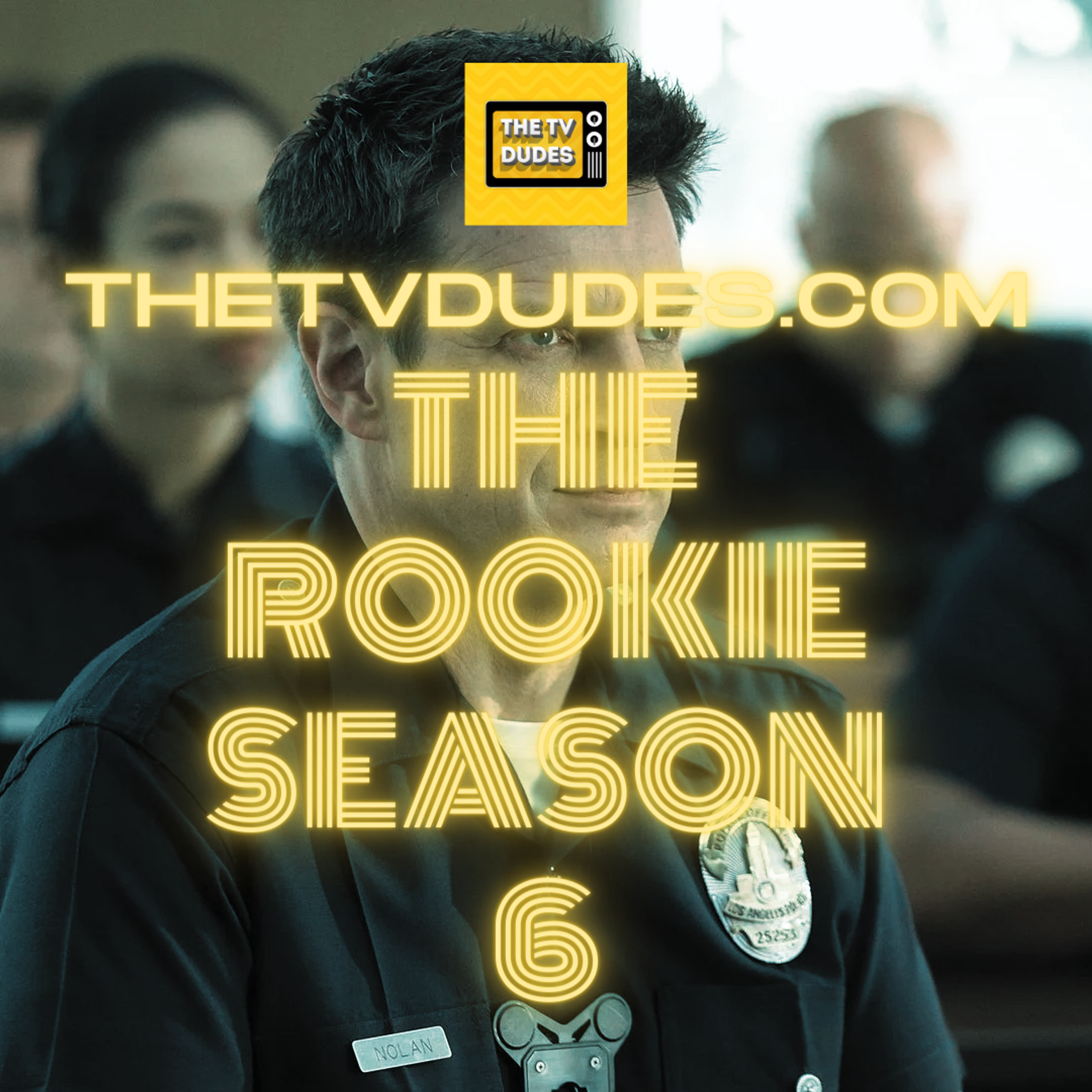 The Rookie Season 6! episode artwork