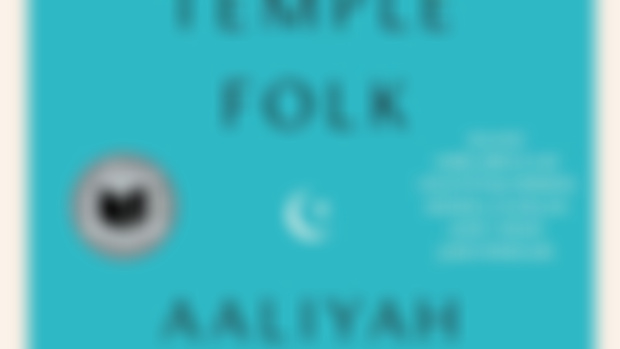 UP NEXT: Temple Folk by Aaliyah Bilal