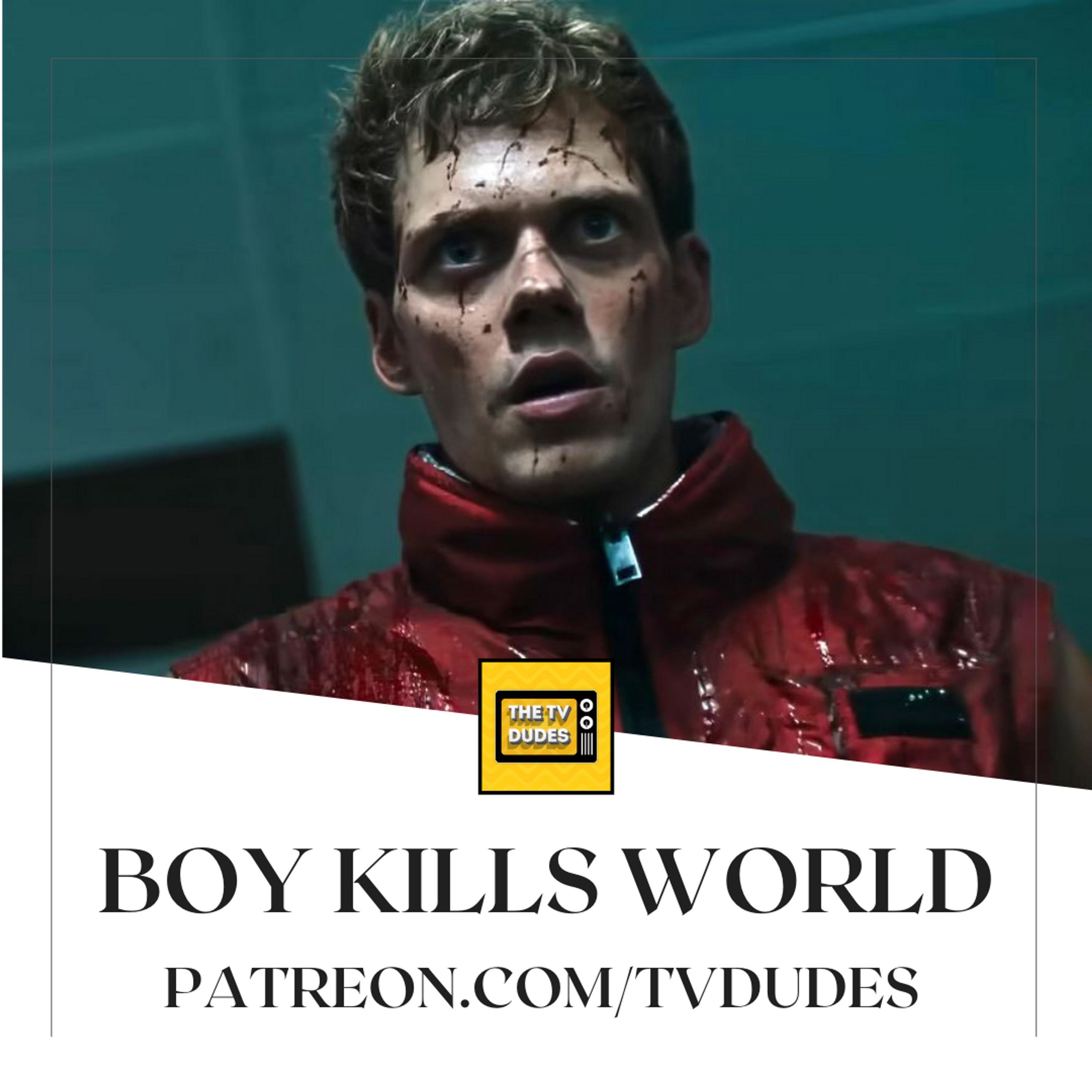 [PREVIEW] Boy Kills World episode artwork