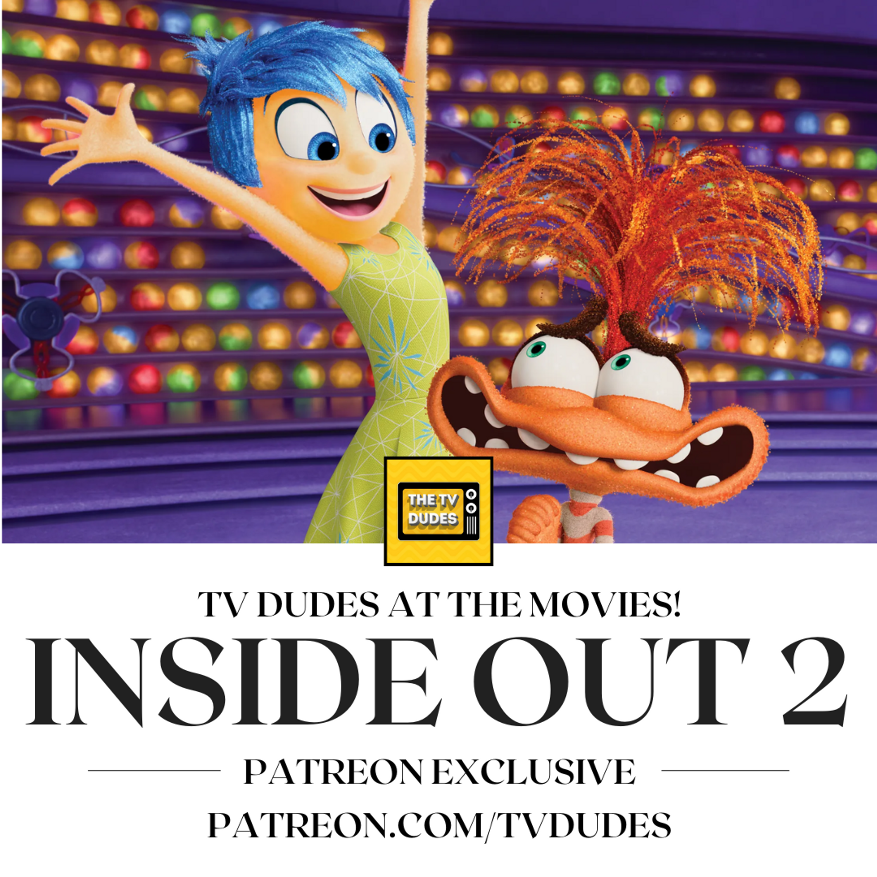 [PREVIEW] Inside Out 2 - TV Dudes at the Movies episode artwork