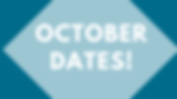 October Dates + Topics are ready!