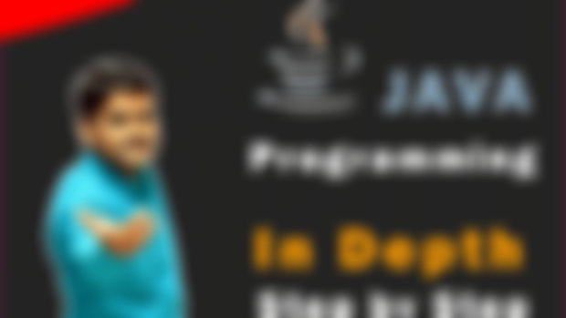 Learn JAVA Programming: Basics to Advanced