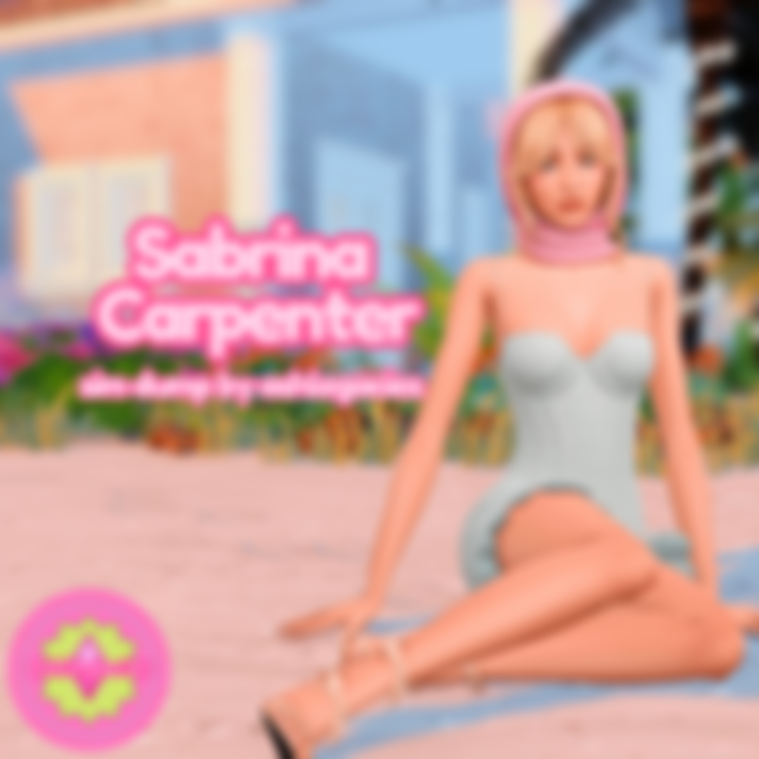 Sim Dump: Sabrina Carpenter | Patreon