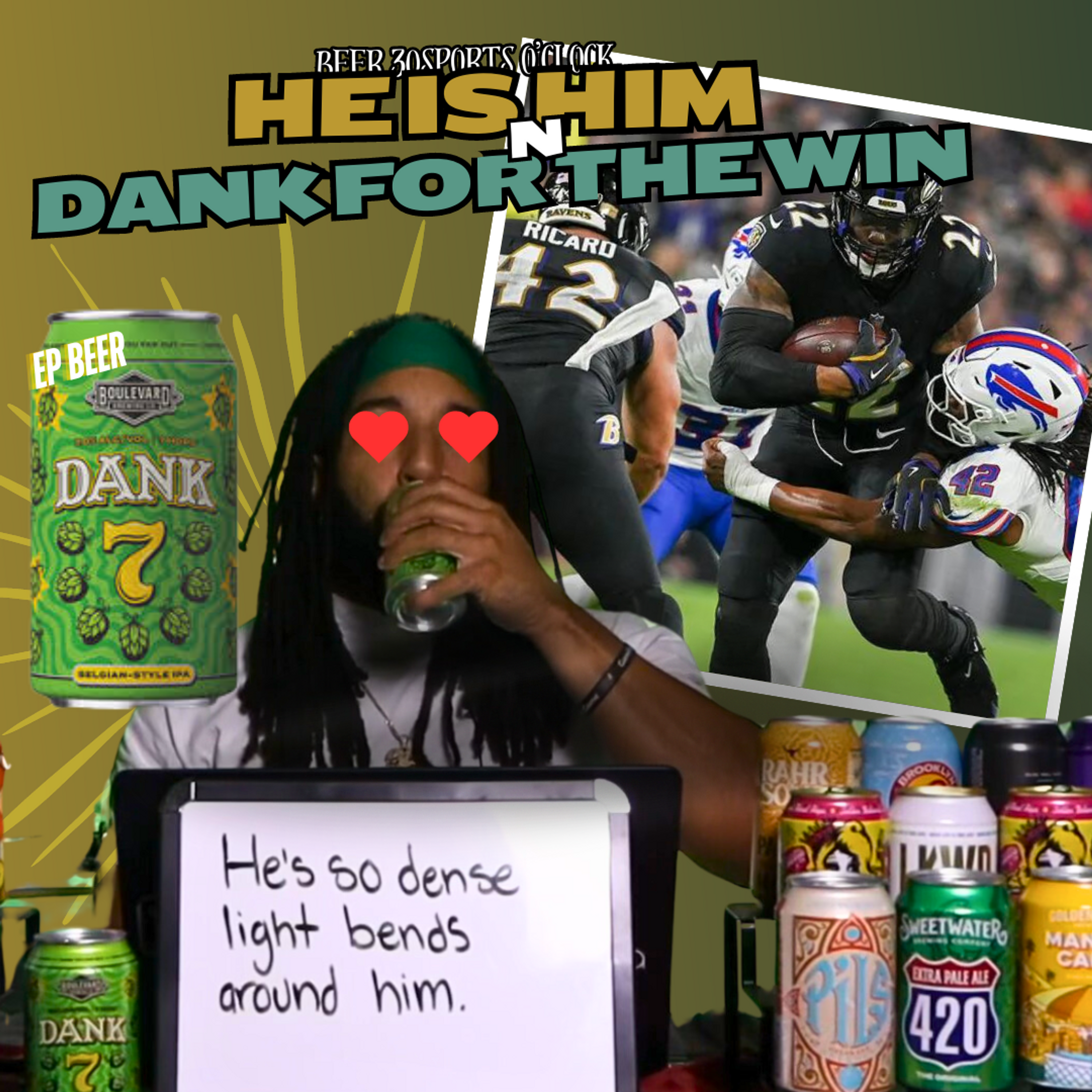 He is Him n Dank for the Win episode artwork