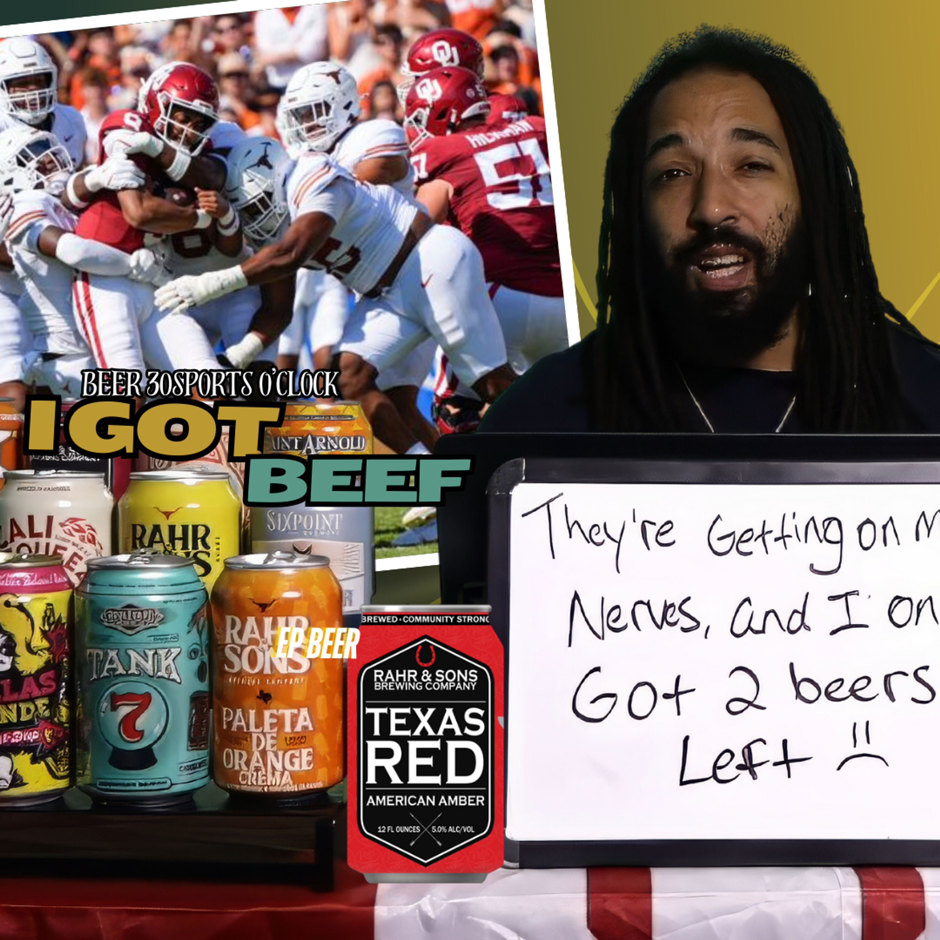 Beer 30 Sports O'clock: I got Beef episode artwork
