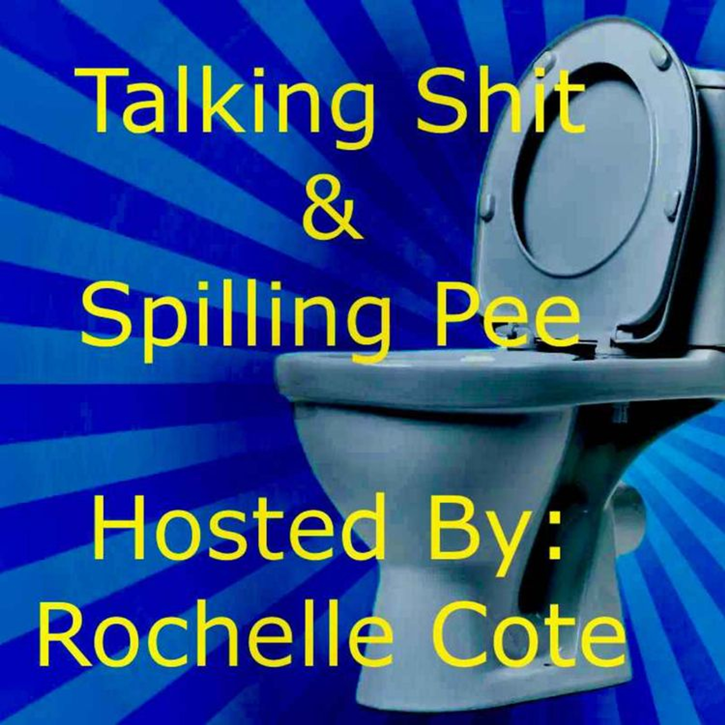 [PREVIEW] Talking Shit & Spilling Pee- "Self Care" episode artwork