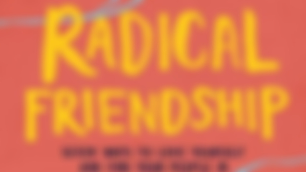 Reading Excerpt; "Radical Friendship" by Kate Johnson