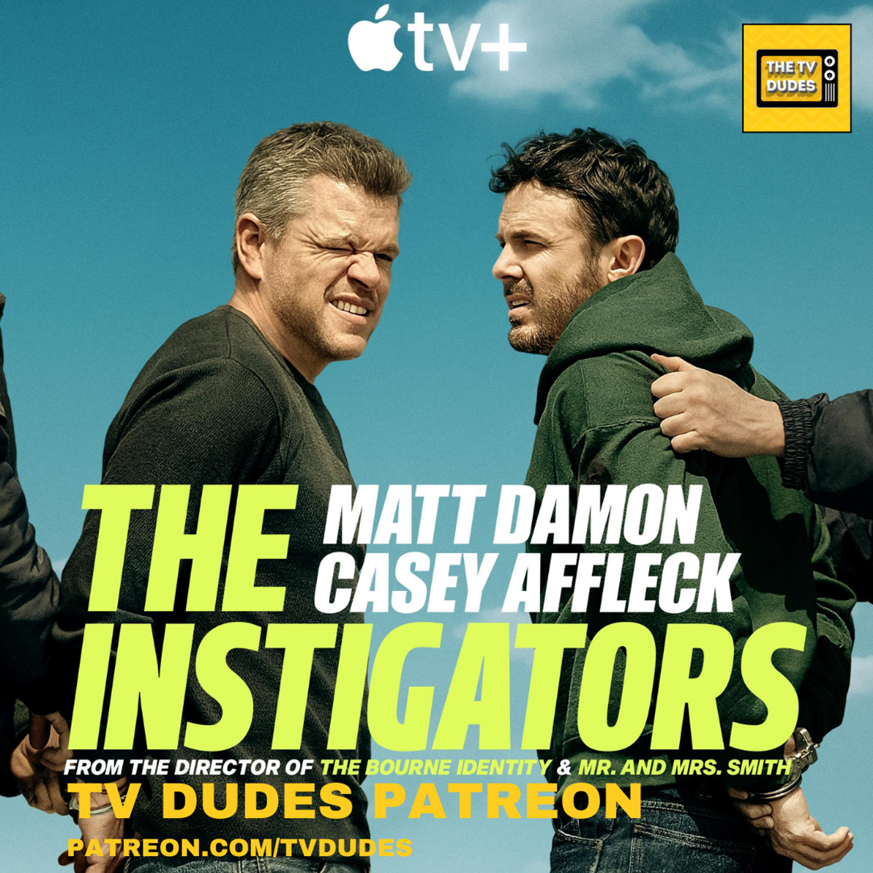 [PREVIEW] The Instigators - TV Dudes at the Apple+ Movies episode artwork