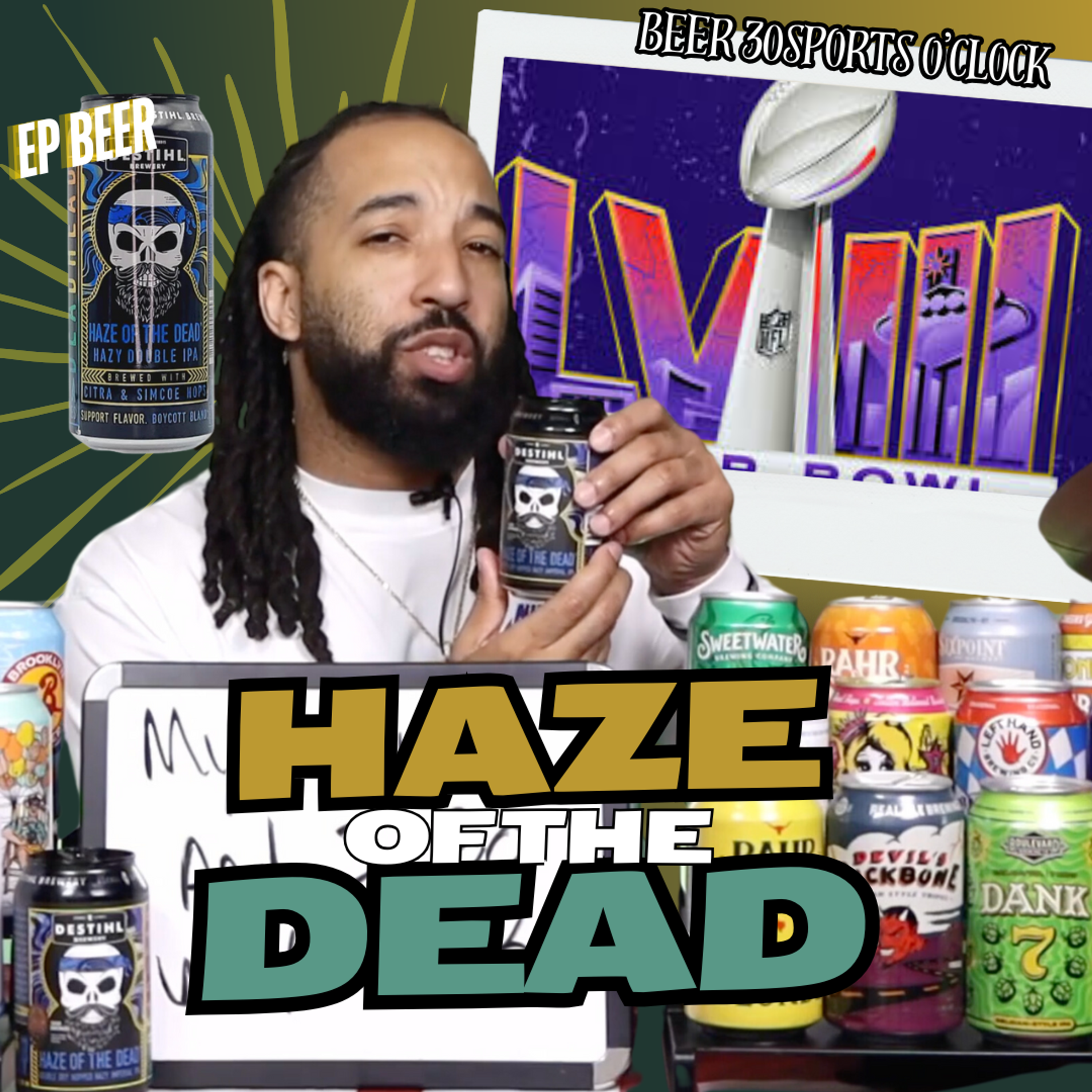 Beer 30 Sports O'clock: Haze of the Dead episode artwork