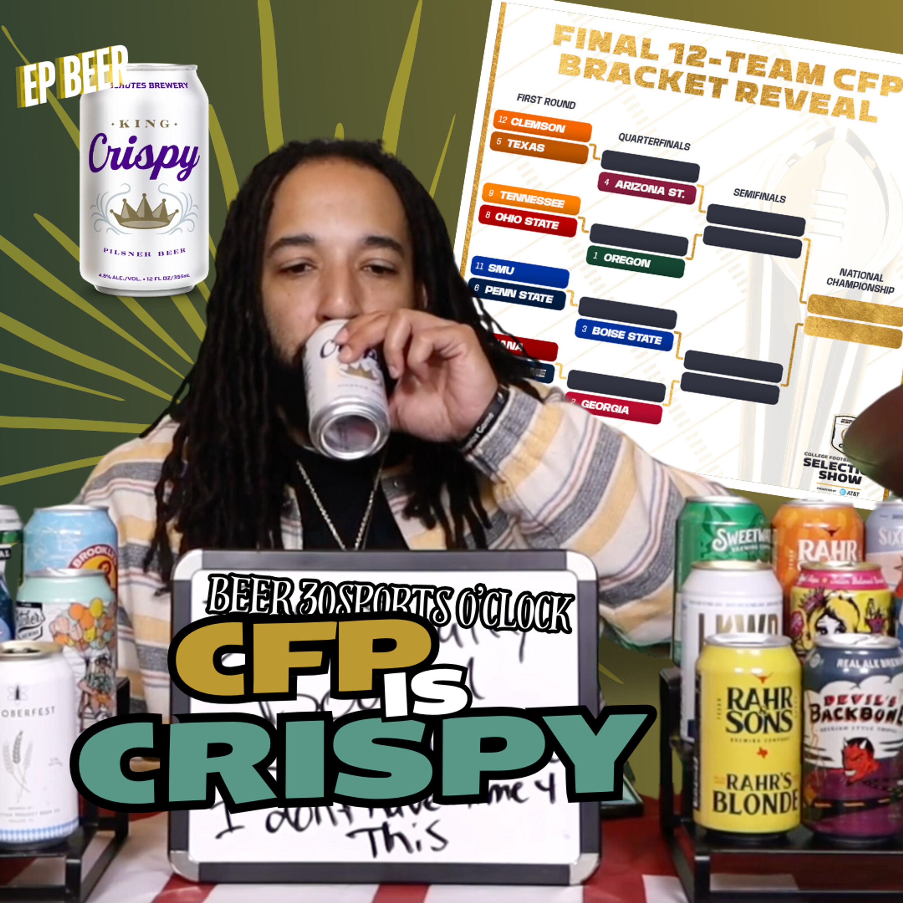 Beer 30 Sports O'clock: CFP is Crispy episode artwork