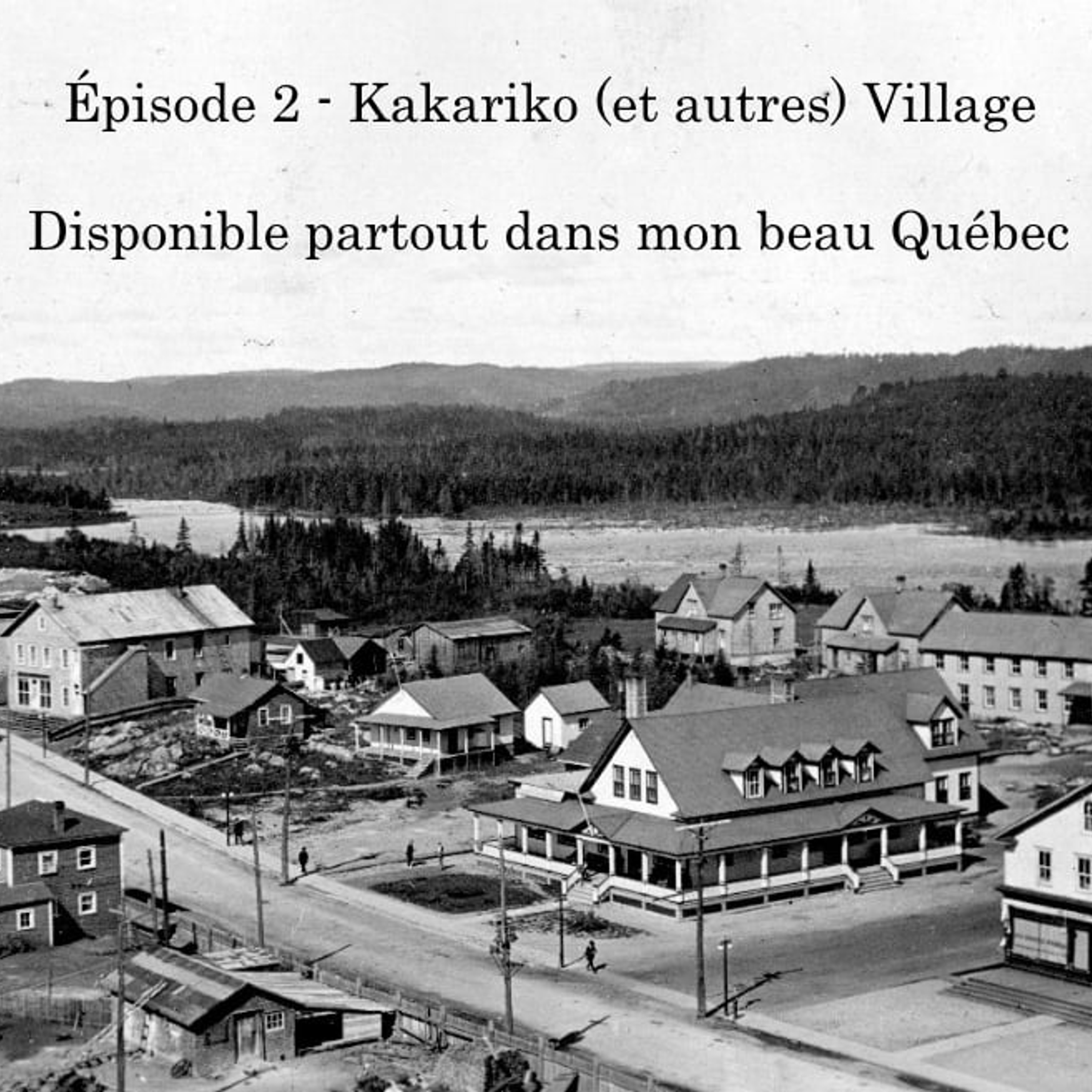 Épisode 2 - Kakariko (et autres) Village