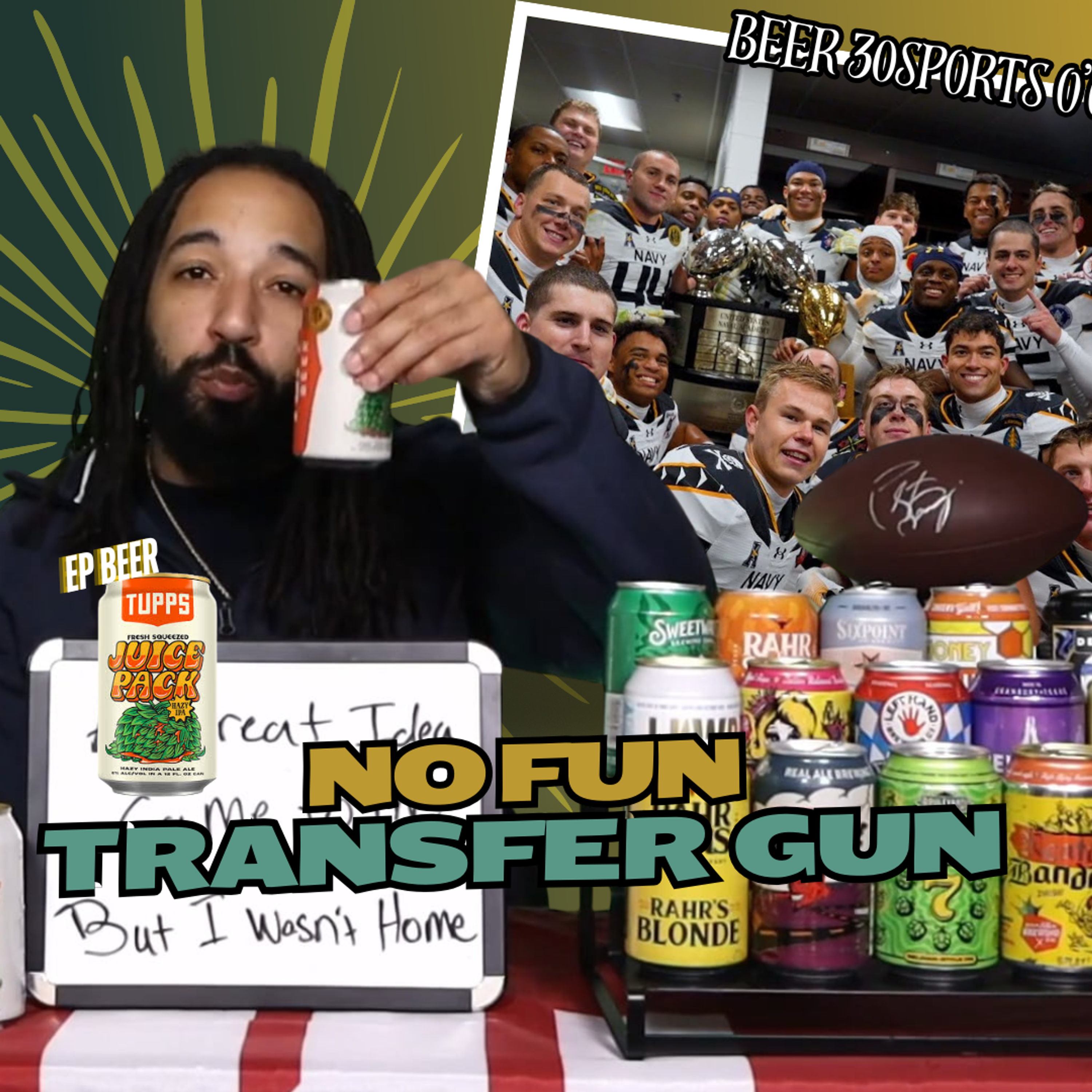 Beer 30 Sports O'clock: No Fun Transfer Gun episode artwork