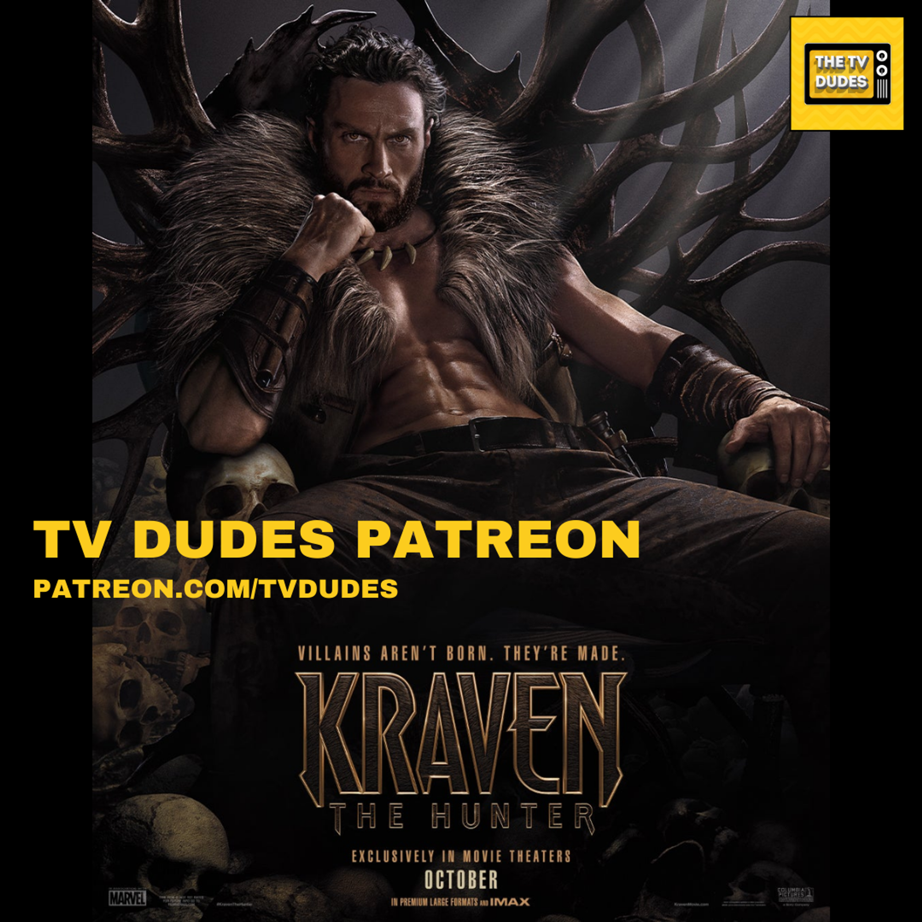 [PREVIEW] Kraven The Hunter: TV Dudes at the Movies episode artwork