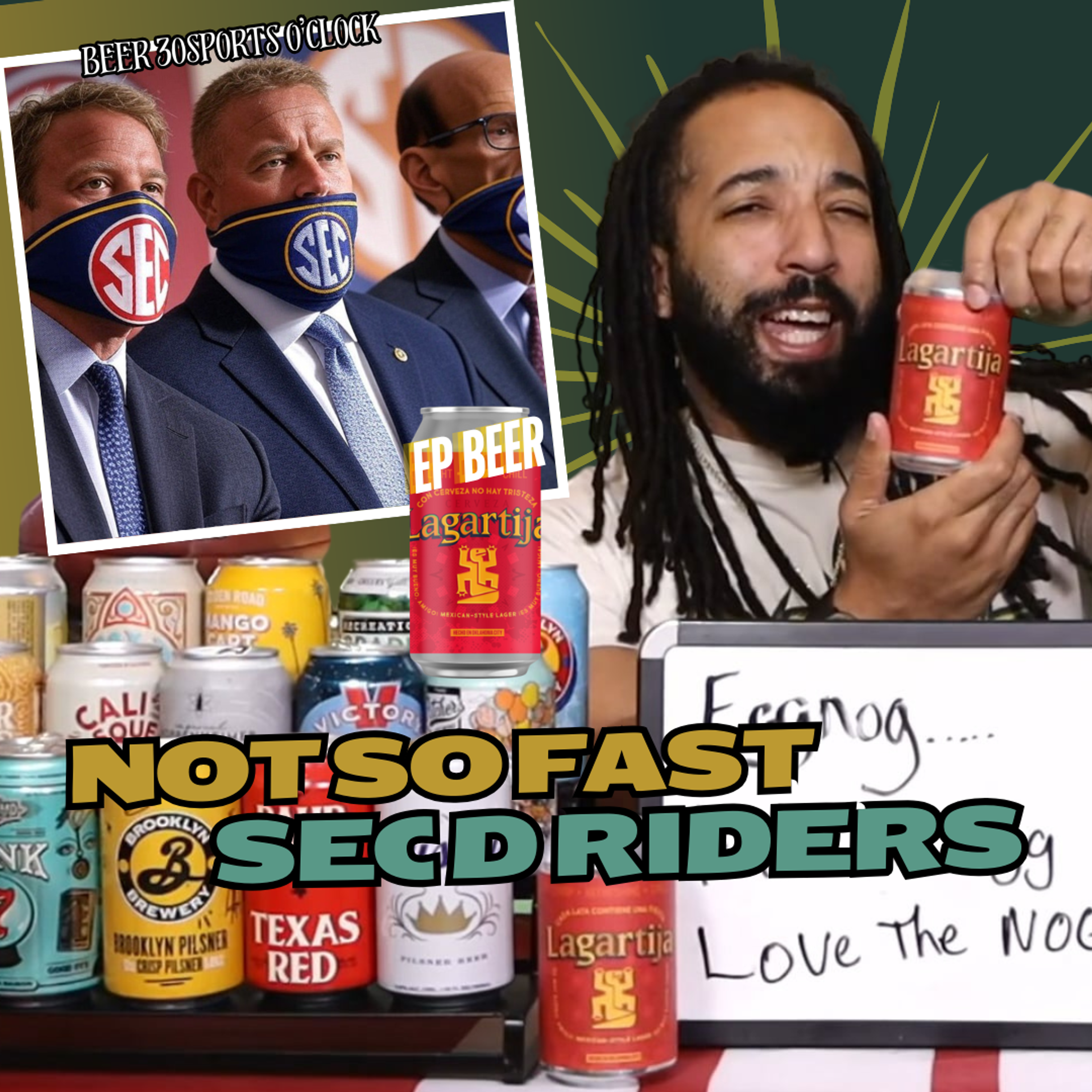 [PREVIEW] Beer 30 Sports O'clock: Not so fast SEC D Riders episode artwork