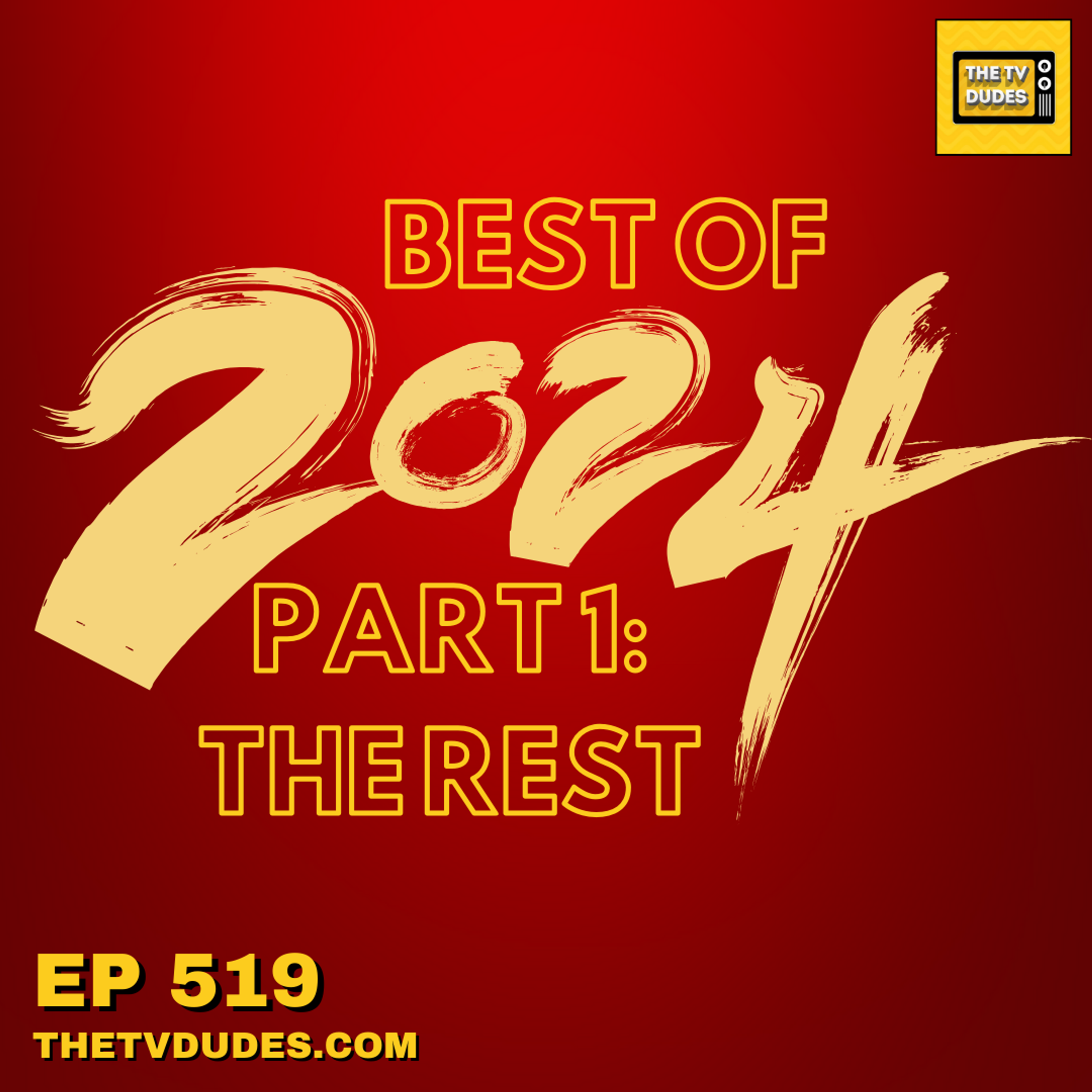 BEST OF 2024 Part 1: THE REST episode artwork