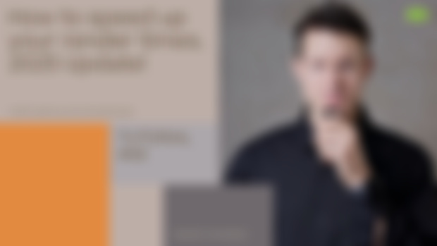66 - Speed up your render in 2025!