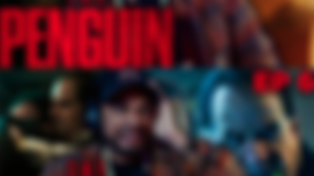 The Penguin EP 5 & 6 Early Uncut Access  