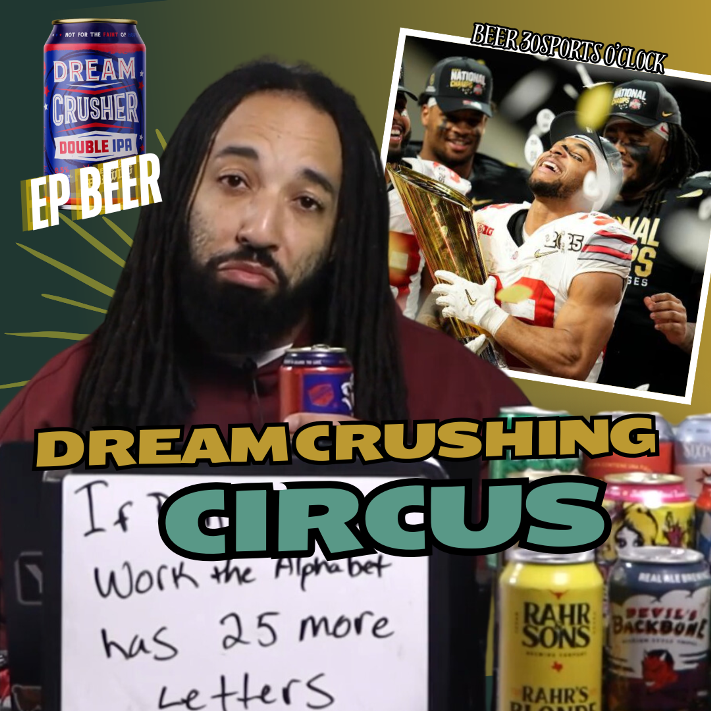 [PREVIEW] Beer 30 Sports O’clock: Dreamcrushing Circus episode artwork