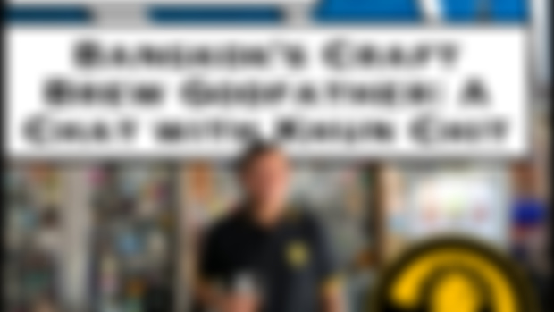 Bangkok's Craft Brew Godfather - A Chat with Khun Chit [S7.E55] (Classic Recast)