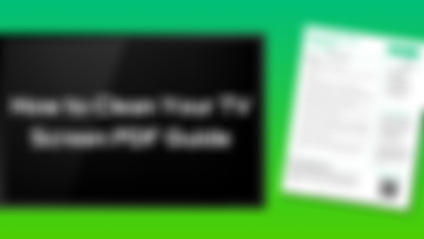 How to Clean Your TV Screen PDF Guide