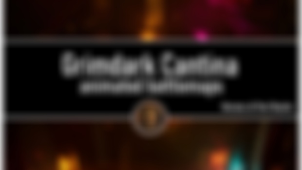 Grimdark Cantina: Animated Maps