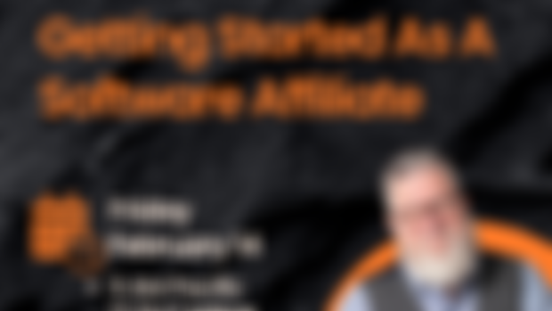 Foundational Friday 14th February: Getting Started as a Software Affiliate