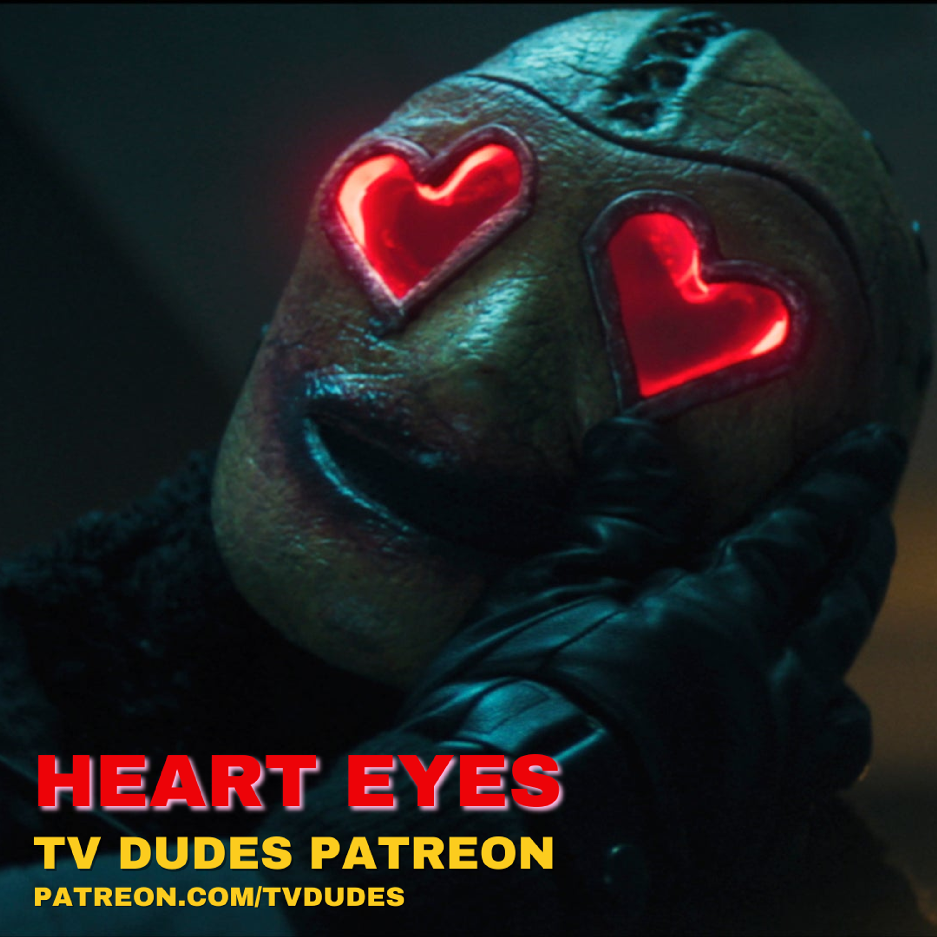 [PREVIEW] Heart Eyes - TV Dudes at the Movies! episode artwork