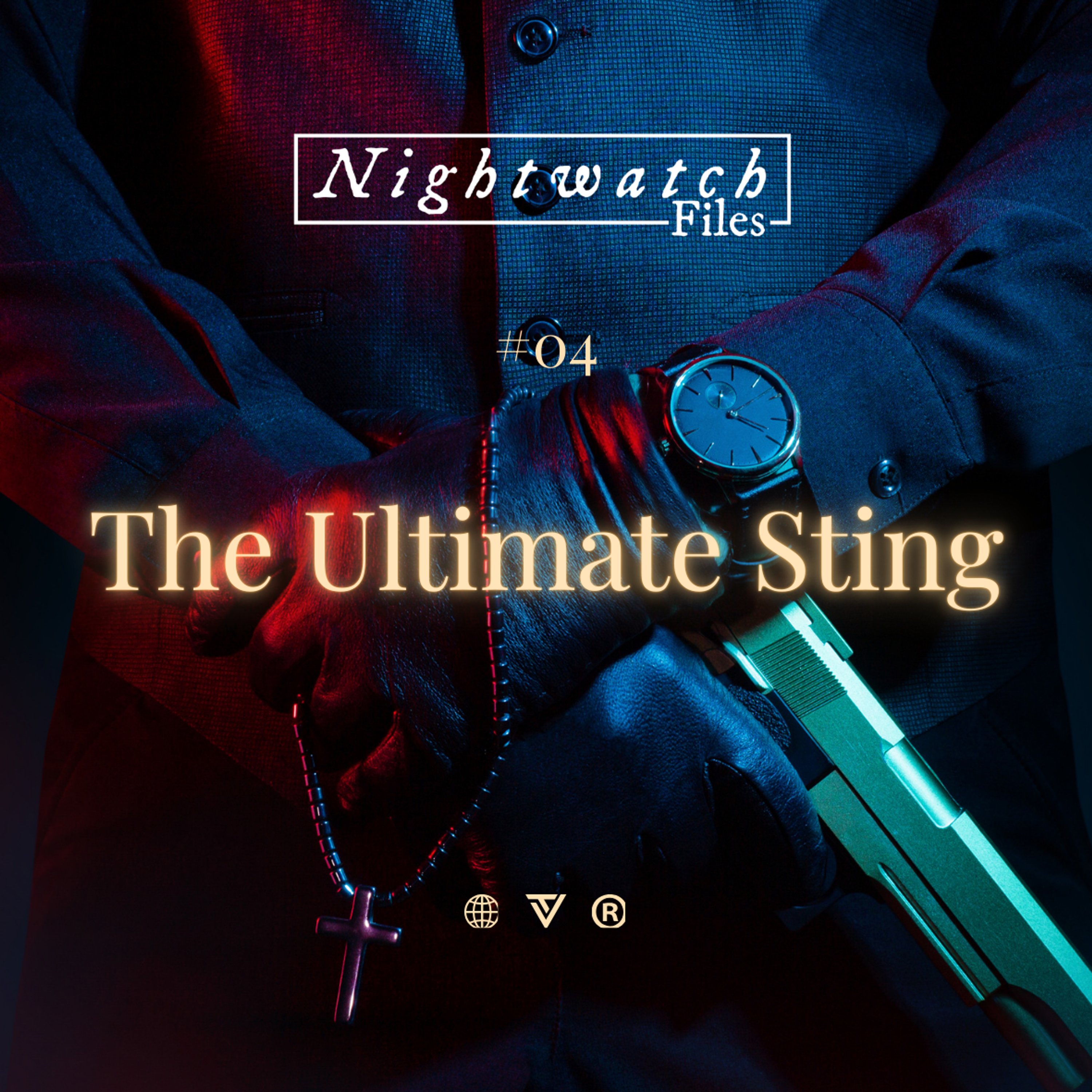 [PREVIEW] #04: The Ultimate Sting - How He Fooled His Own Wife’s Hitman episode artwork