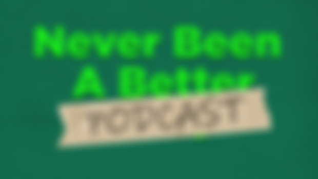 Never Been a Better Podcast 034: Wet Meat