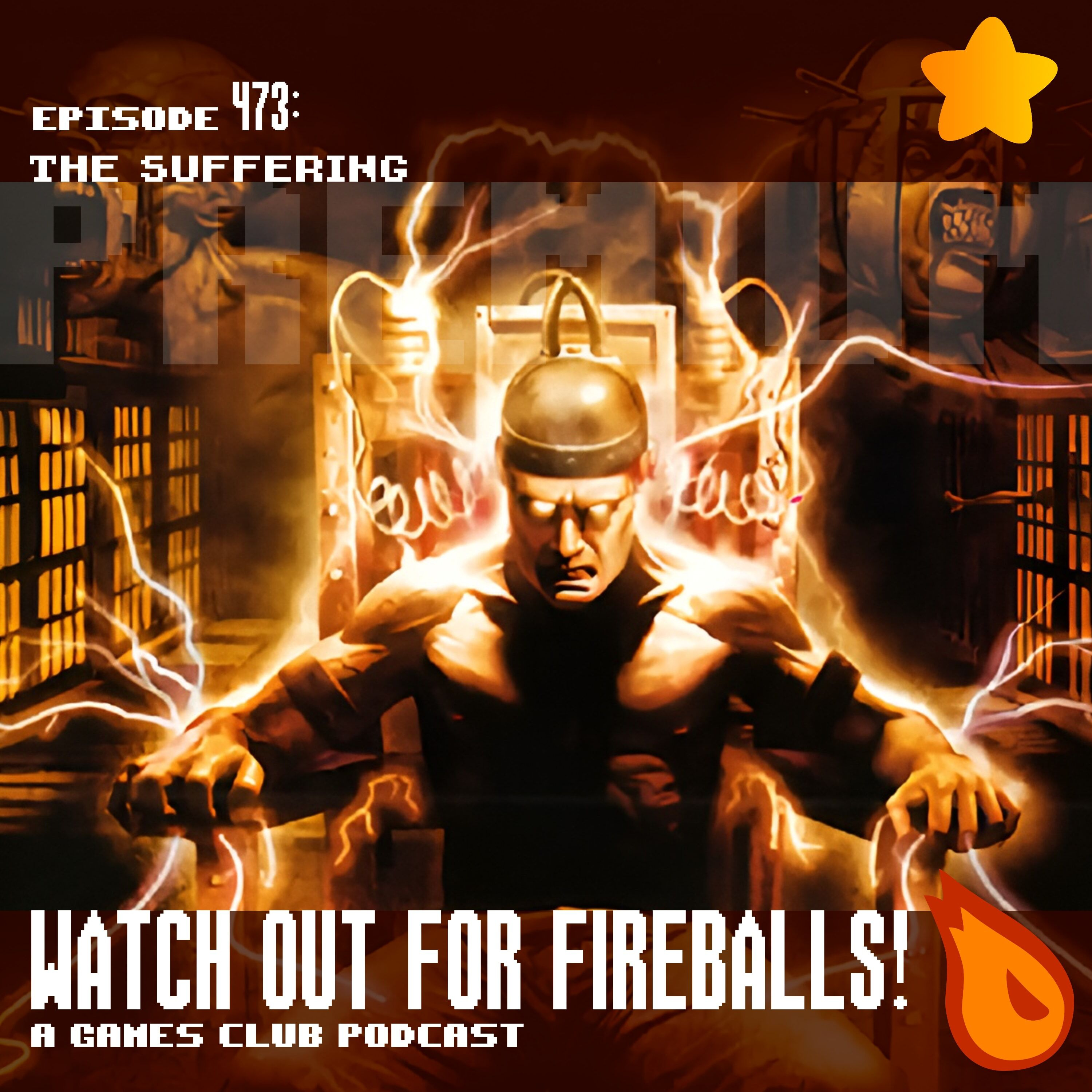 [PREVIEW] Watch Out For Fireballs 473: The Suffering (Premium)