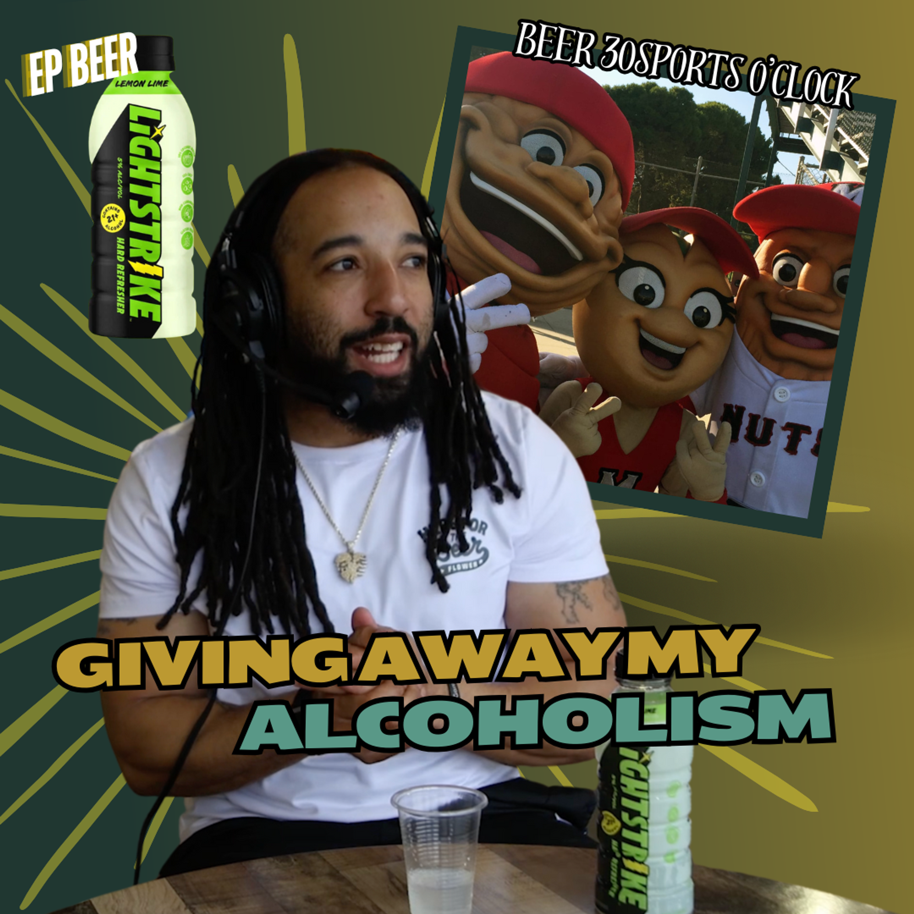 Beer 30 Sports O'clock: Giving away my alcoholism episode artwork