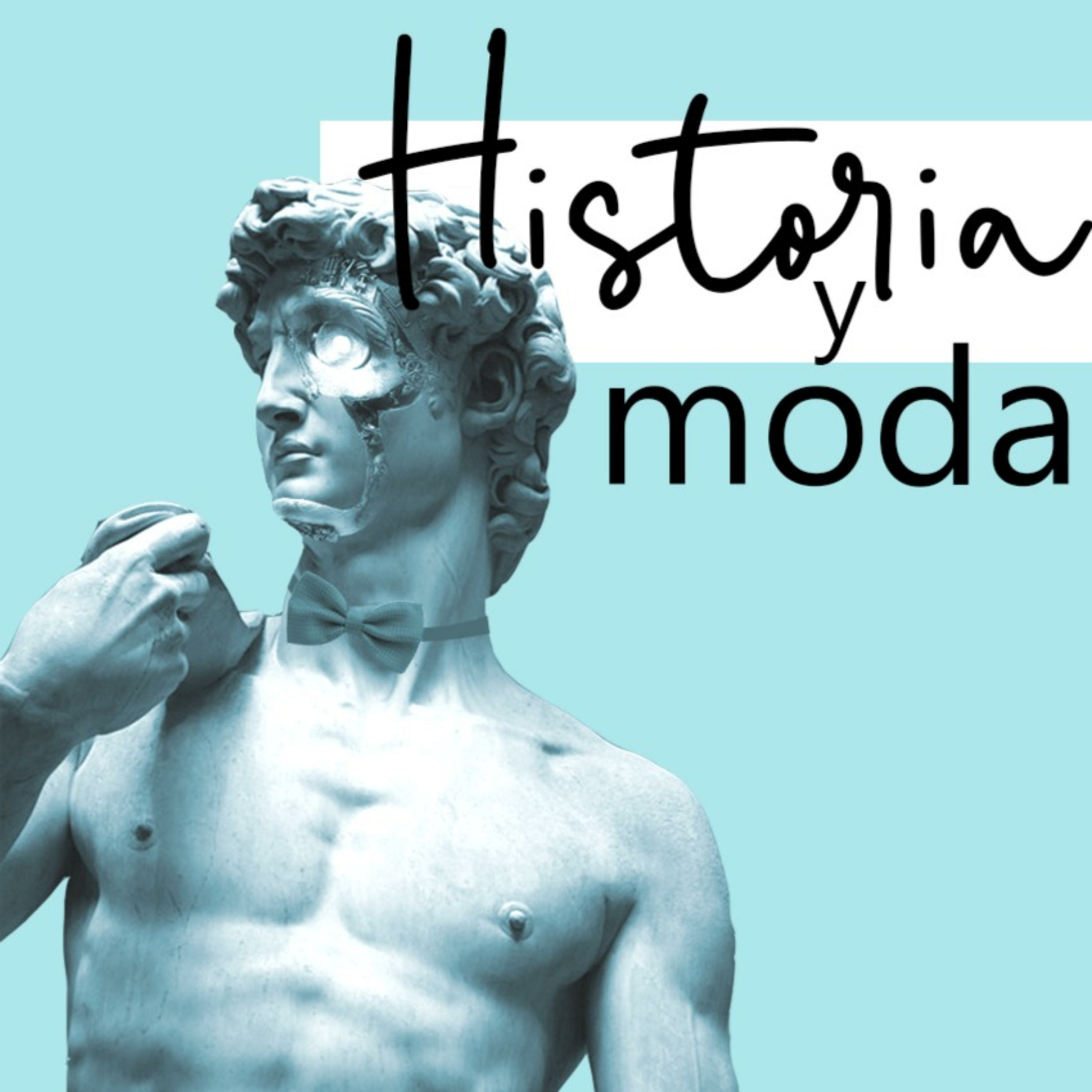 Historia y moda