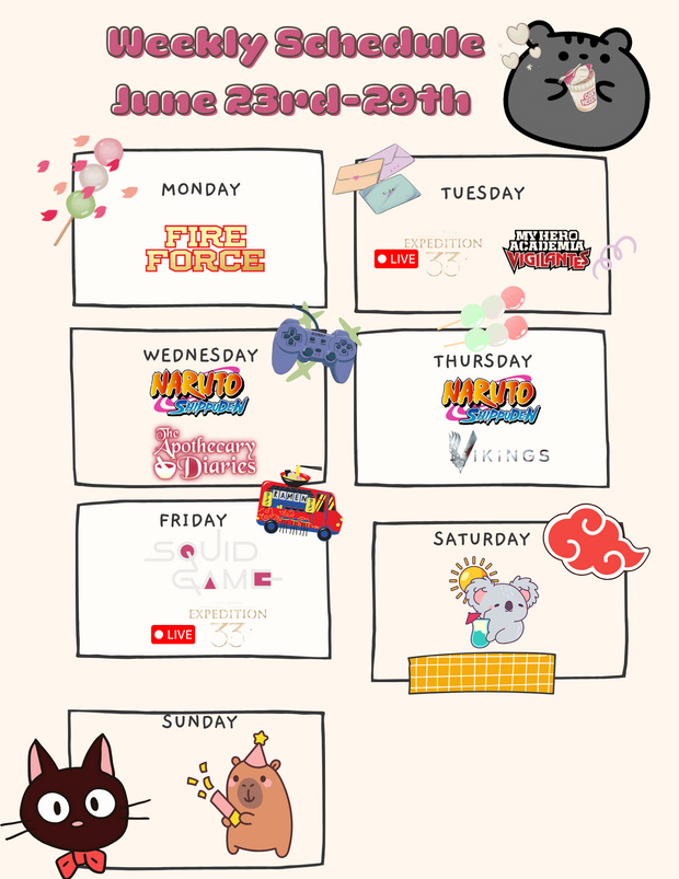 😎 weekly schedule ☀️