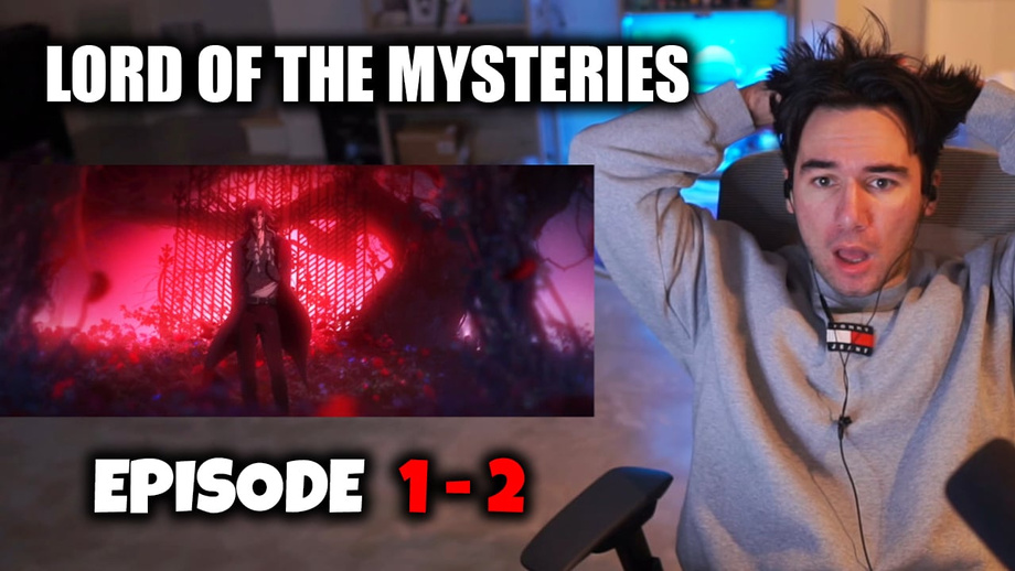 Lord Of The Mysteries: Episodes 1-2 (UNCUT REACTION)