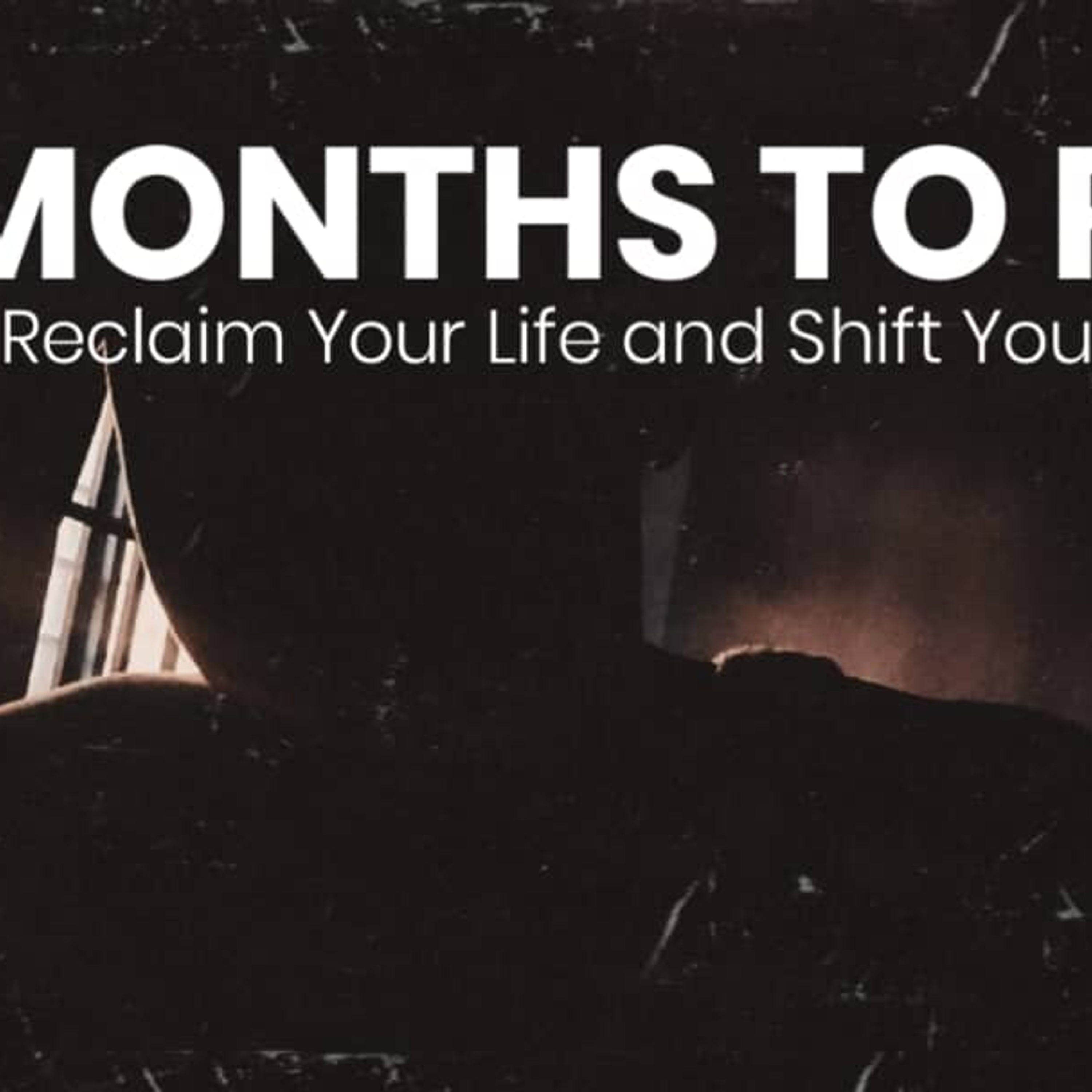 [PREVIEW] Six Months to Rise: Reclaim Your Life and Shift Your Story