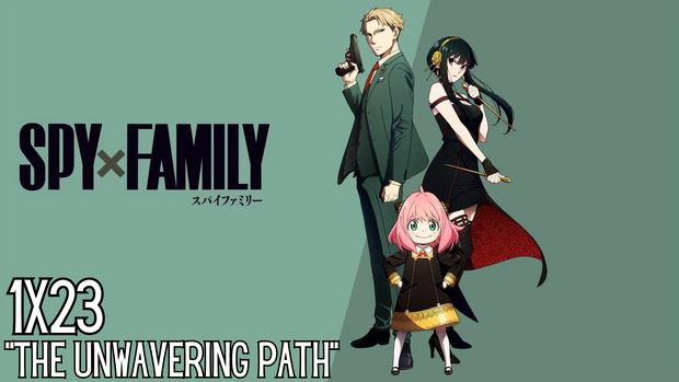 Full Length | SpyxFamily | 1x23